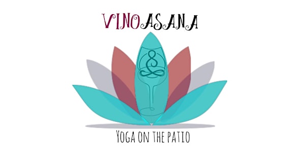 Vino Asana: Outdoor Yoga & Wine