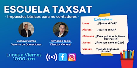 Imagen principal de ESCUELA TAXSAT PRESENTA IMPUESTOS BÁSICOS PARA NO CONTADORES