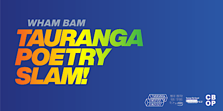 Wham Bam Tauranga Poetry Slam