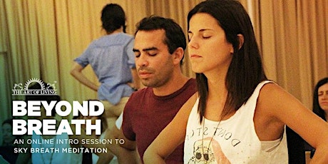 Beyond Breath - An Online Introduction to SKY Breath Meditation primary image