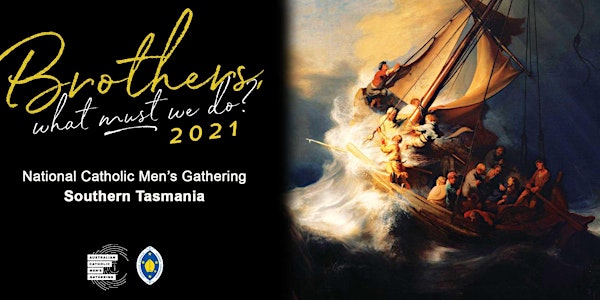 Australian Catholic Men's Gathering 2021 Southern Tas