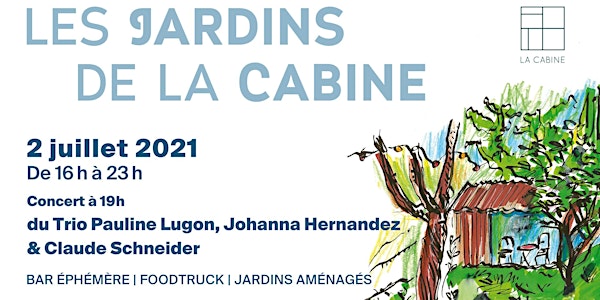 Les Jardins de La Cabine - concert P. Lugon, J. Hernandez, C. Schneider