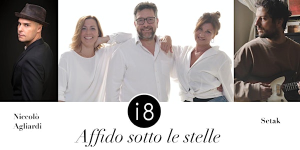 Interno 8: “Affido sotto le stelle" -special guest