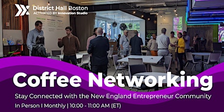 In-Person Coffee Networking with Boston Entrepreneurs primary image