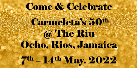 Carmeleta’s 50th Birthday Celebration tickets