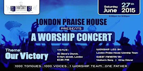 London Praise House Worship Concert primary image