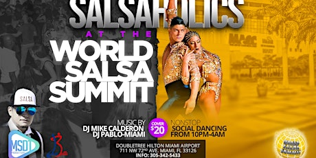 Salsaholics at The World Salsa Summit primary image