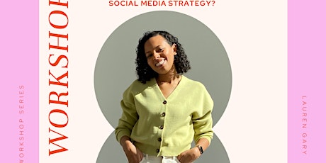 Workshop Series: How to Build an Effective Social Media Strategy? primary image