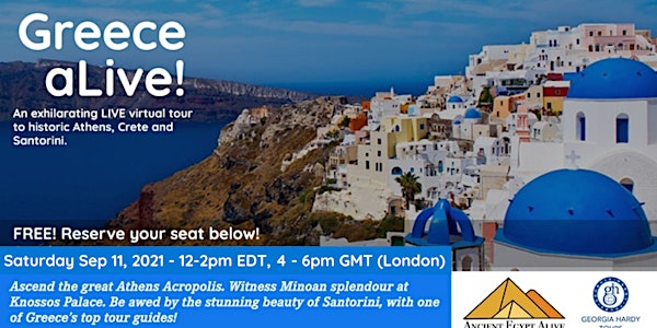 Greece aLIVE! An exhilarating virtual tour to Athens, Crete & Santorini
