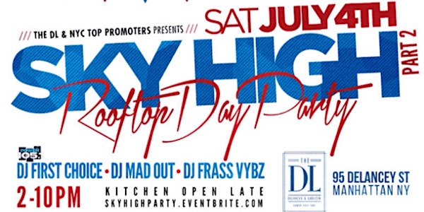 "Sky High" on 4th of July Day Party