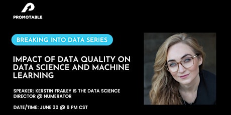 Impact of Data Quality on ML & DS w/ Numerator's Data Science Director primary image