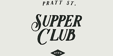 Pratt Street Supper Club—Vaughan's Irish Public House | July 16th