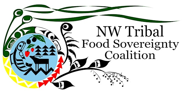 NW Tribal Food Sovereignty Coalition's June Community Spotlight