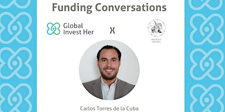 Funding Conversation with Carlos Torres, AMG Block Ventures (Fintech VC)
