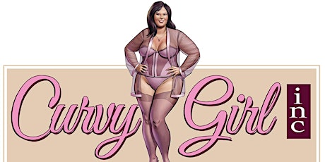 Curvy Girl Lingerie Fashion Show : We Got Curve Appeal : August 9th : Villa Ragusa primary image