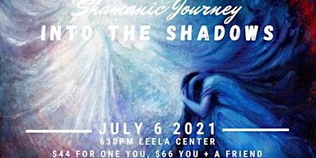 Shamanic Journey Into the Shadows