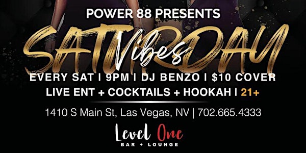 Las Vegas  Vibe Saturdays @ Level One Bar Lounge