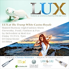 LUX at The TRUMP White Casino Royale Paul's 50th Birthday Party featuring Fireworks, Food, Fashion and Fun by Belvedere and Moët Ice primary image