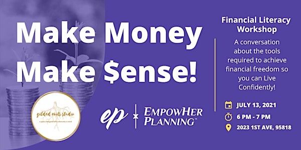 Make Money Make $ense!  A Free Financial Literacy Workshop