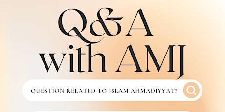 Question and Answers with Ahmadiyya Jamaat Toronto primary image