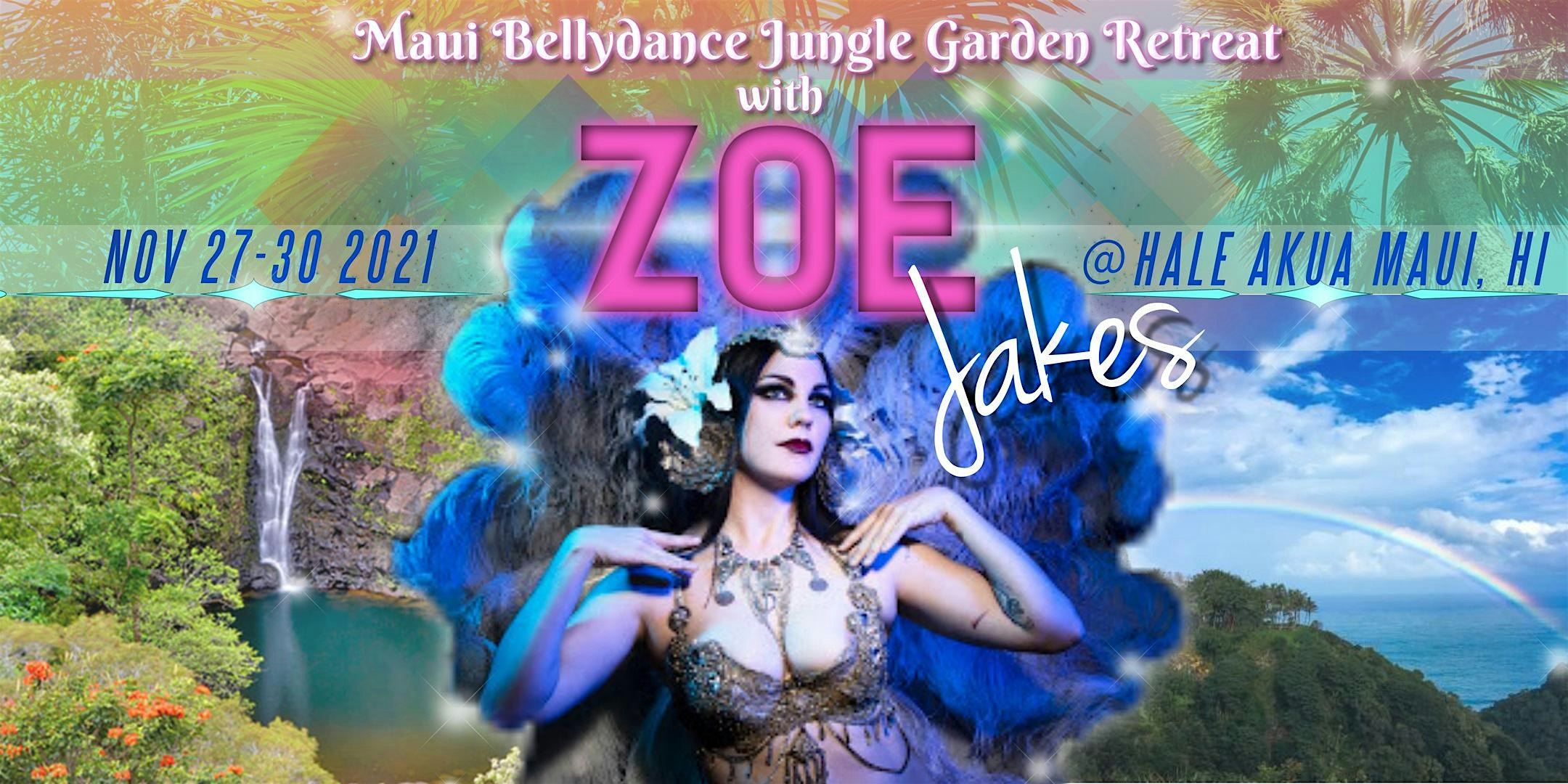 Maui Bellydance Jungle Garden Retreat with Zoe Jakes