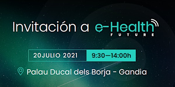 e-Health Future Summit AFORO COMPLETO