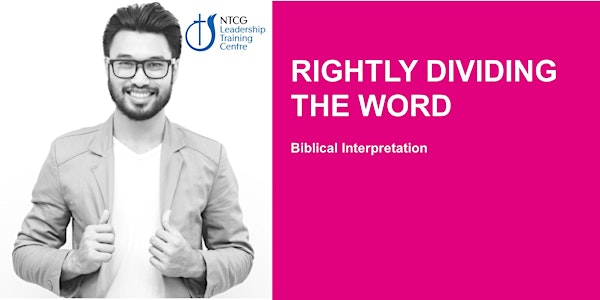 NTCG - Rightly Dividing the Word
