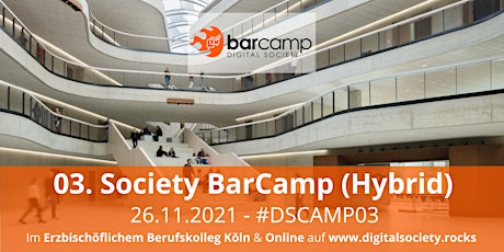 Hauptbild für 03. Society BarCamp (Hybrid) | #DSCAMP03