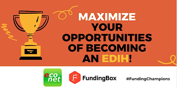 Maximizing Opportunities Of The EDIH-DIGITAL Programme By Becoming an EDIH!