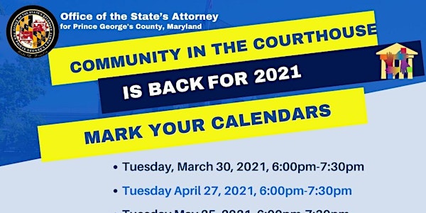 COMMUNITY IN THE COURTHOUSE 2021 - Virtual