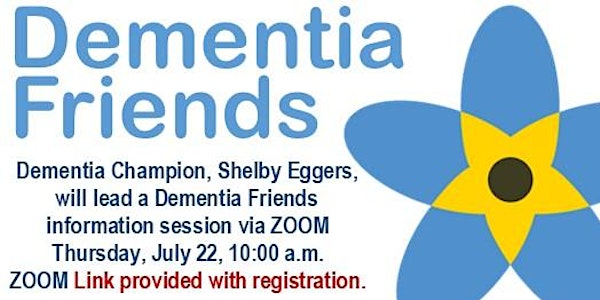 July Dementia Friends Information Session