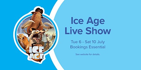 Ice Age Live Show - 1pm primary image