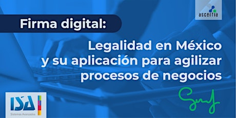 Imagen principal de Firma digital: legalidad en México y su aplicación para agilizar procesos