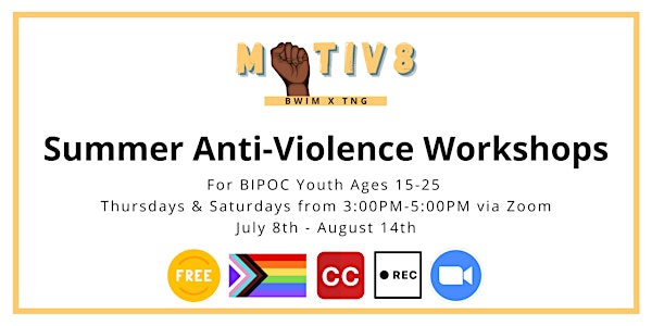 2021 Motiv8  Summer Anti-Violence Workshop Series