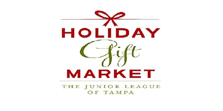 Junior League of Tampa Holiday Gift Market- November 13-15, 2015 primary image