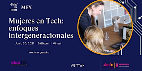 Imagen principal de Webinar  "Grupos de Mujeres en Tech: enfoques intergeneracionales"