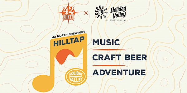 Hilltap Festival @ Holiday Valley w/ 42 North