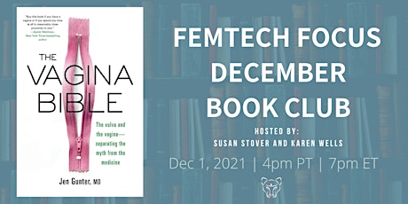 FemTech Focus Book Club - Vagina Bible by Dr. Jen Gunter