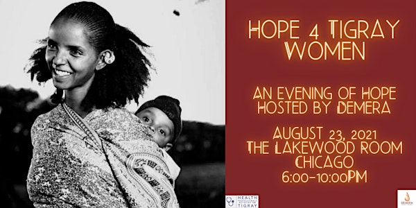 Dinner Gala For Hope 4 Tigray Women (Demera Chicago)