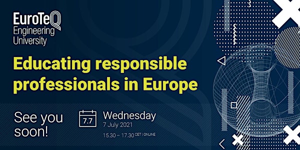 EuroTeQ – Educating responsible professionals in Europe