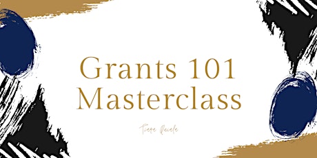 Grants 101 Masterclass