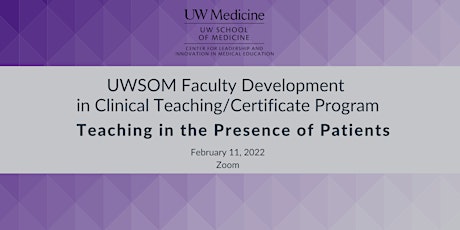 Faculty Development in Clinical Teaching:Teaching in Presence of Patients tickets