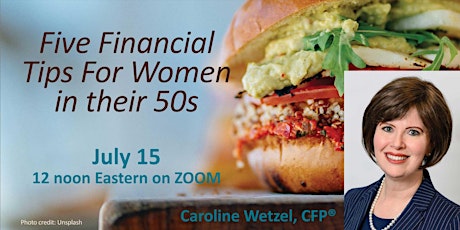 Five Financial Tips for Women in Their 50s: Virtual Lunch & Learn primary image