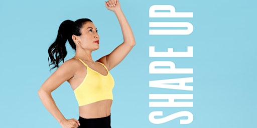 SHAPE UP - Wellness Series primary image