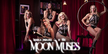 Marla Paulina & the Moon Muses: Partnered with Flying Embers Hard Kombucha