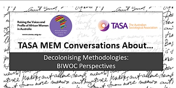 TASA MEM Conversations About... 'Decolonising Methodologies'