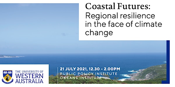 Coastal Futures: Regional resilience in the face of climate change