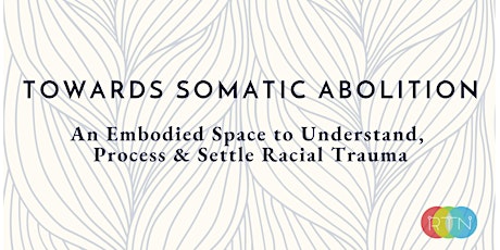 Towards Somatic Abolition - A Taster Session primary image