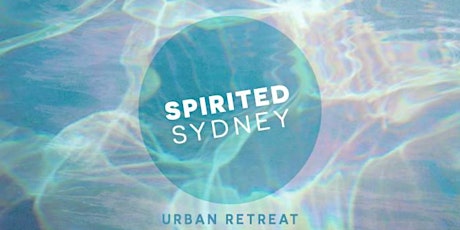 Spirited Urban Retreat Sydney with Rebecca Campbell and Robyn Silverton primary image
