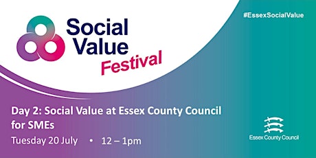 SV Fest Day 2: Social Value at Essex County Council  for SMEs primary image